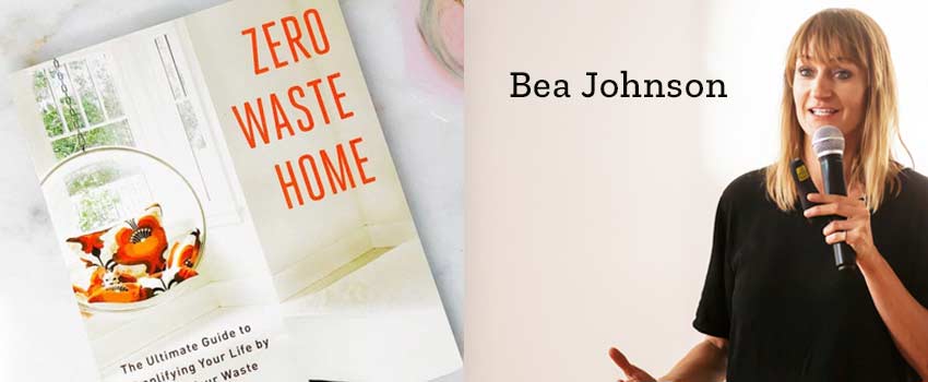 Bea Johnson from Zero Waste Home